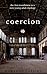 Coercion (Showcase of Charades, #1)