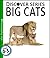 Big Cats: Discover Series Picture Book for Children
