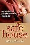 Safe House: How E...