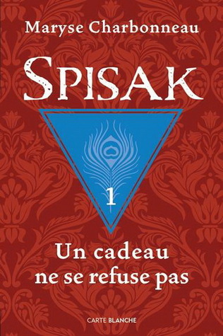 Spisak (Un cadeau ne se refuse pas, #1)