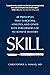 Skill: 40 Principles that S...