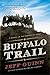 Buffalo Trail: A Novel of the American West (Cash McLendon, #2)