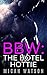 BBW: The Hotel Hottie