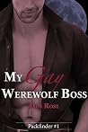 My Gay Werewolf Boss (Packfinder #1)