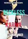 Reckless Karma (Sinners & Saints, #2)