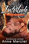 Interlude by Anne Mercier