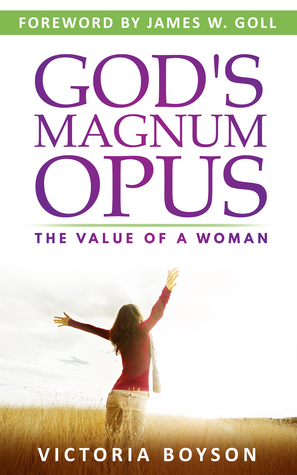 God's Magnum Opus: The Value of a Woman