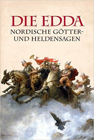 Die Edda: Nordische Götter und Heldensagen (Hardcover)