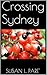 Crossing Sydney