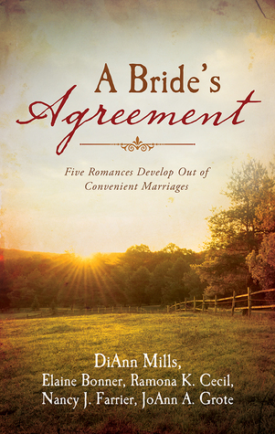 A Bride's Agreement: Five Romances Develop Out of Convenient Marriages (Paperback)