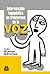 Intervención logopédica en transtornos de la voz (Logopedia) (Spanish Edition)