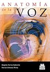 Anatomía de la voz (Logopedia) (Spanish Edition) Anatomía de la voz (Logopedia) (Spanish Edition)