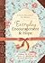 Everyday Encouragement and Hope: A Daily Devotional for Women