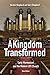 A Kingdom Transformed: Early Mormonism and the Modern LDS Church, New Edition