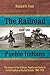 The Railroad and the Pueblo Indians: The Impact of the Atchison, Topeka and Santa Fe on the Pueblos of the Rio Grande, 1880-1930