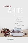 A Year in White: ...