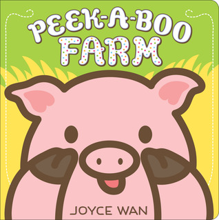 Peek-A-Boo Farm (Board Book)