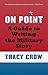 On Point by Tracy Crow