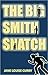 The Big Smith Snatch by Jane Louise Curry