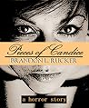 Pieces of Candice: A Horror Story Pieces of Candice: A Horror Story
