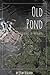 Old Pond: The Teachings of the Elders