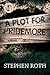 A Plot for Pridemore by Stephen Roth