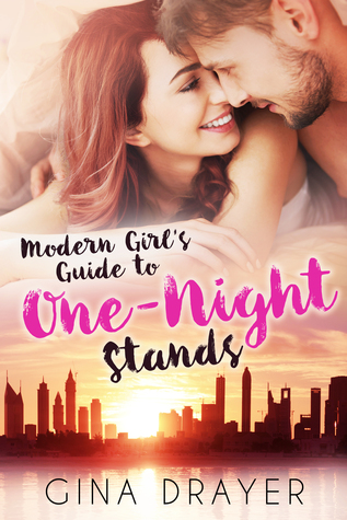 Modern Girl's Guide to One-Night Stands (Modern Girl's Guide, #2)