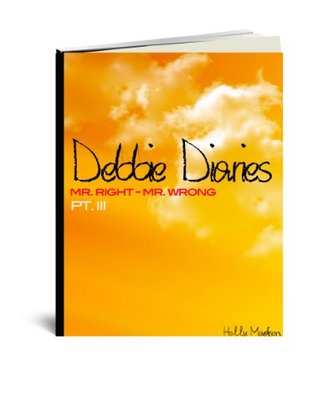 Mr. Right Mr. Wrong - Special Edition (Debbie Diaries Book 3)