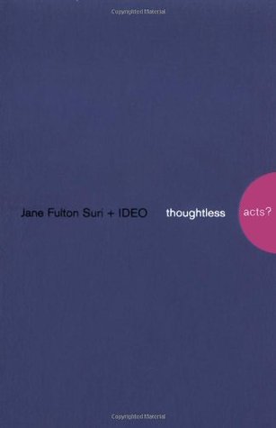 Thoughtless Acts?: Observations on Intuitive Design (Paperback)