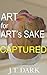 Art For Art's Sake: Book 2 Captured
