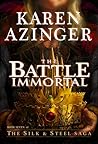 The Battle Immortal by Karen Azinger