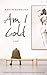 Am I Cold by Martin Kongstad
