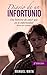 Diario de un infortunio: Una historia de amor gay en la enfermedad (Spanish Edition)