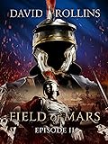 Field of Mars: Episode 2