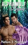 Alpha Wolf Royalty Books 3, 4, 5