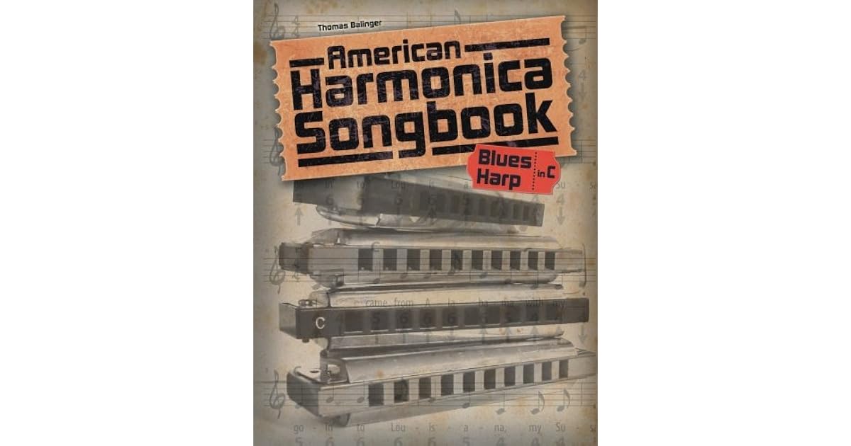American Harmonica Songbook by Thomas Balinger