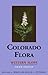 Colorado Flora: Western Slope, Third Edition