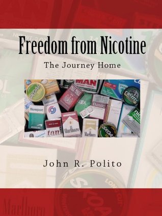 Freedom from Nicotine - The Journey Home (Kindle Edition)