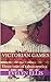 Victorian Games: Three tales of taboo erotica (Victorian Seduction and Surrender)
