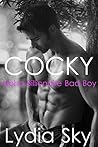 Cocky (Alpha Billionaire Bad Boy Romance)