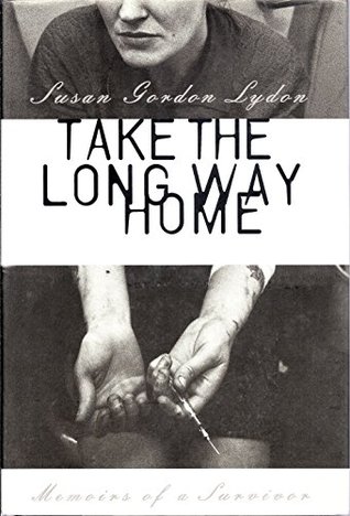 Take the Long Way Home: Memoirs of a Survivor (Hardcover)