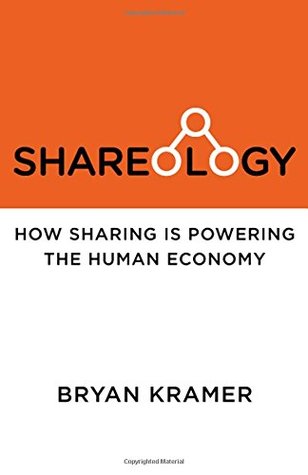 Shareology: How Sharing is Powering the Human Economy (Paperback)