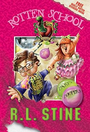 Party Poopers (Rotten School, #9)