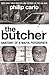 The Butcher: Anatomy of a M...