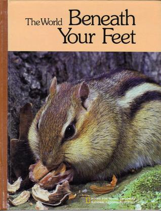 World Beneath Your Feet (Books for Young Explorers)