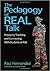 The Pedagogy of Real Talk: Engaging, Teaching, and Connecting With Students at Risk