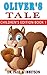 Oliver's Tale Children's Edition: Book 1