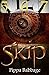 Skip: Books 5-7