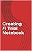 Creating A Trial Notebook