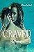 Craved: A Chosen Ones Novel
